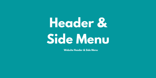 Header or Side Menu (Nav)