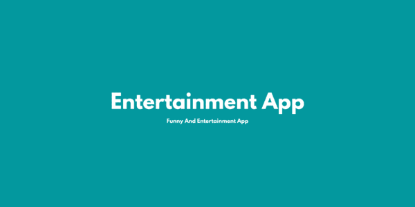 Entertainment App
